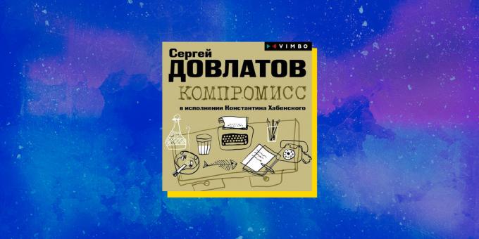 Najlepsze audiobooki: kompromis, Sergey Dovlatov