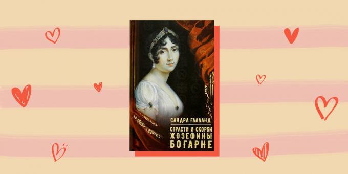 Love story z bohaterów historycznych „Ctrasti i smutki Józefina”, Sandra Galland