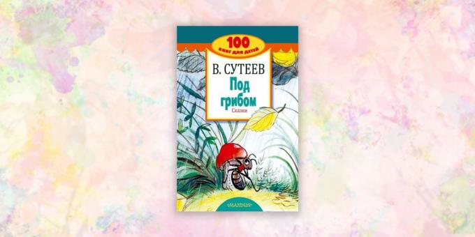książki dla dzieci: „Zgodnie z grzyba. Tales”, Władimir Sutiejew