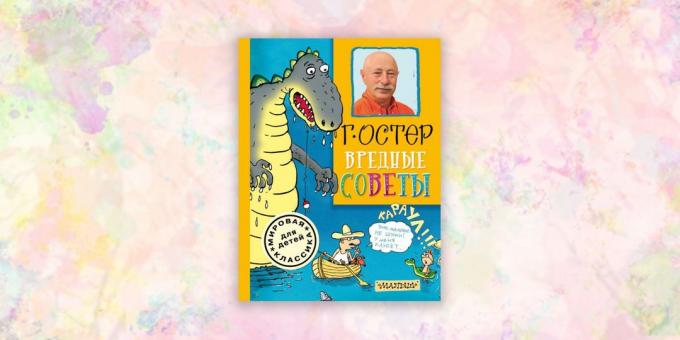 książki dla dzieci: „zła rada” Grigorij Oster