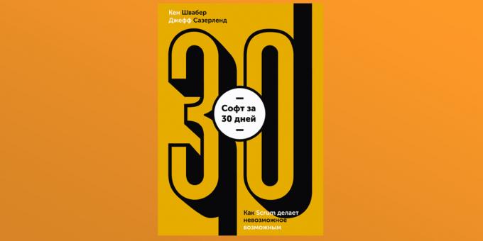 „Miękkie w 30 dni” Kena Schwabera i Jeffa Sutherlanda