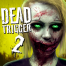 Martwe wyzwalania 2: kontynuacja uznanego shooter zombie
