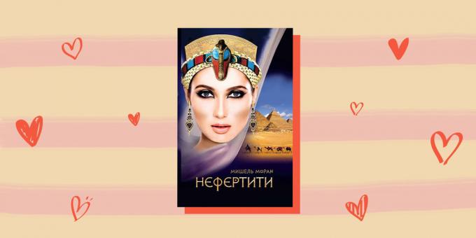 Historycznych romansów: "Nefertiti", Michelle Moran