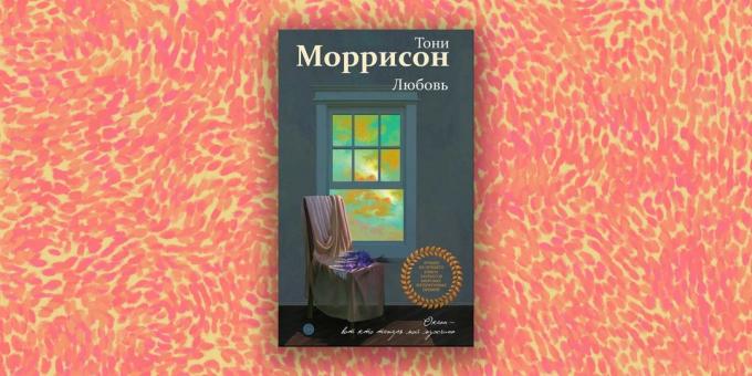 Nowoczesna proza: "Miłość", Toni Morrison