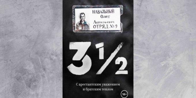 «3½. W odniesieniu więźnia i braterskiej ciepło „Oleg Nawalny