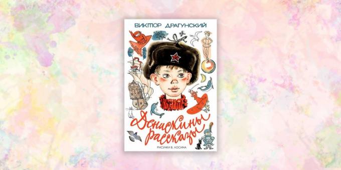 Książki dla dzieci: „historie Deniskiny” Victor Dragoon