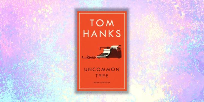 Nowe książki: „Wyjątkowy instancji. Opowieści o to i tamto”, Tom Hanks