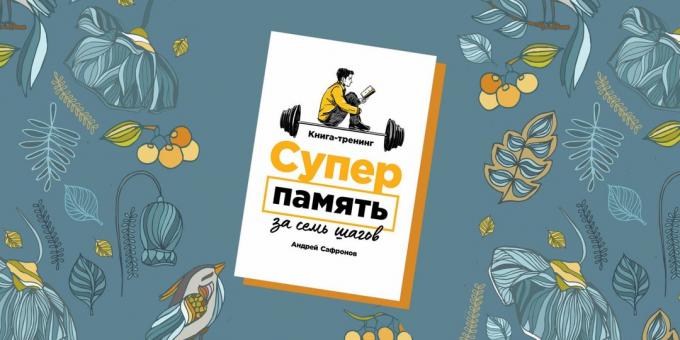 Rozwój pamięci: Trening książka Andrei Safonov „supermemory siedem kroków”
