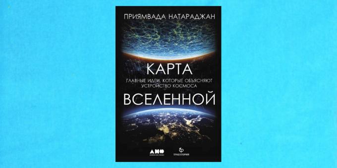 Nowe książki: „Map of the Universe. Główne idee, które wyjaśniają urządzenie przestrzeni”, Priyamvada Natarajan