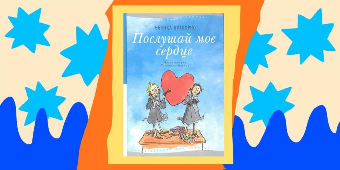 Książki dla dzieci: „Słuchaj mojego serca” Bianca Pittsorno