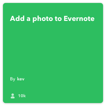 IFTTT przepisu: Tworzenie notatek Zdjęcie ma nawiązać połączenie do-aparatu do Evernote